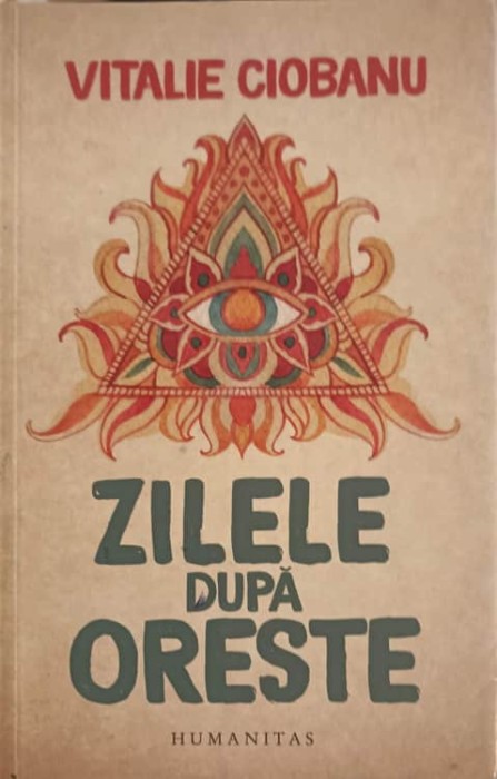 ZILELE DUPA ORESTE-VITALIE CIOBANU-146698
