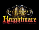 David Rowe&#039;s Art of Knightmare