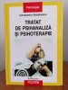Constantin Enachescu - Tratat de psihanaliză și psihoterapie, ediție cartonată, Polirom, psihologie