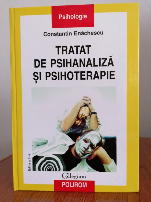Constantin Enăchescu, Tratat de psihanaliză și psihoterapie, ediție cartonată