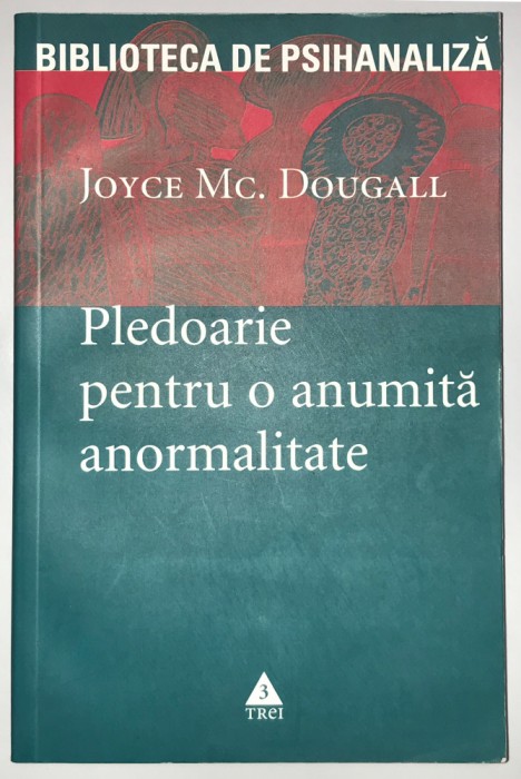 Pledoarie pentru o anumita anormalitate, Joyce McDougall