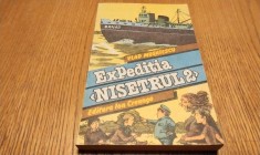 ExPeditia "NISETRUL 2" - Vlad Musatescu - V. Olac (ilustratii) 1987, 247 p.