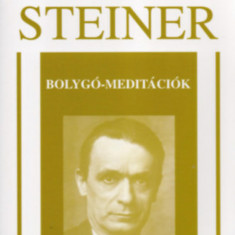 Bolygó-meditációk - A sorsot meghatározó és az embert felszabadító bolygók - Rudolf Steiner