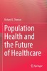Population Health and the Future of Healthcare