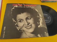 DISC VINIL IRINA LOGHIN MUGUREL DE PRIMAVARA EPE 02149 STARE EXCELENTA foto