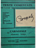 Șt. Cazimir - Caragiale - Momente. Schițe (editia 1976)