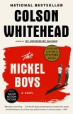 The Nickel Boys A Novel