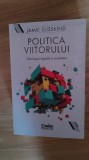 Jamie Susskind - Politică viitorului