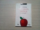 INTELIGENTA EROTICA - Esther Perel - Editura Curtea Veche, 2008, 286 p., Alta editura