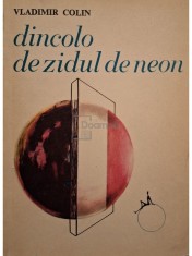 Vladimir Colin - Dincolo de zidul de neon (Editia: 1968) foto