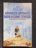 GANDESTE OPTIMIST INTR-O LUME CENUSIE - Zig Ziglar