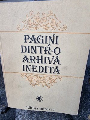PAGINI DINTR-O ARHIVA INEDITA foto
