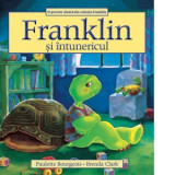 Franklin si intunericul - Paulette Bourgeois