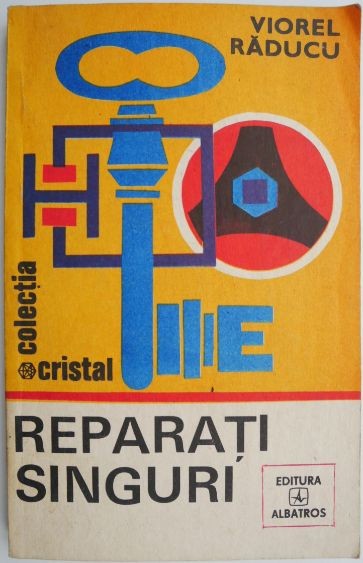 Reparati singuri &ndash; Viorel Raducu