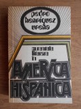Pedro Henriquez Urena - Curentele literare in America Hispanica