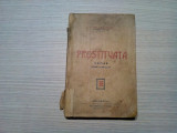 PROSTITUATA - roman - Victor Margueritte - 1920, 200 p., Alta editura