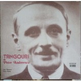 Disc vinil, LP. TANGOURI DE PETRE ANDREESCU-Petre Andreescu, Jean Paunescu, Doina Badea-245532
