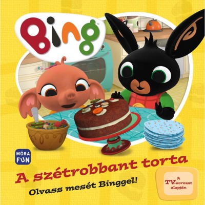 Bing - A sz&amp;eacute;trobbant torta - Olvass mes&amp;eacute;t Binggel! foto