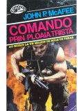John P. McAfee - Comando prin ploaia trista (Editia: 1994)