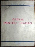 STELE PENTRU LEAGAN - RADU GYR 1936