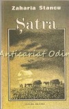 Satra. Roman - Zaharia Stancu, Editura Militara, 1986, 430 pagini