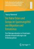 Der Nahe Osten Und Europa Im Spannungsfeld Von Migration Und Terrorismus: Eine Hintergrundanalyse Zu Urspr