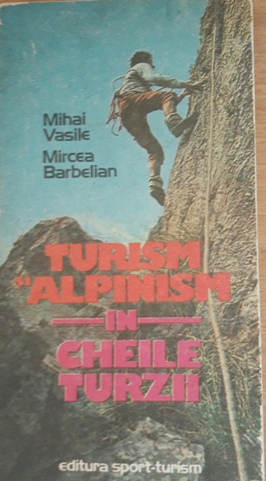 Turism si alpinism in Cheile Bicazului - Mihai Vasile