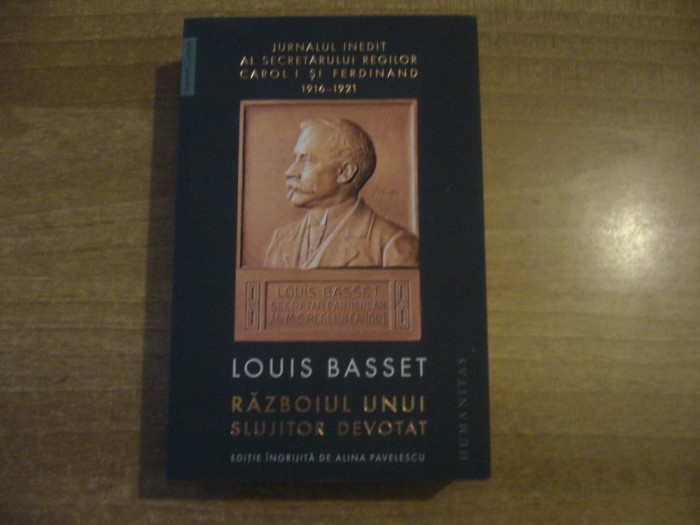 Louis Basset - Razboiul unui slujitor devotat