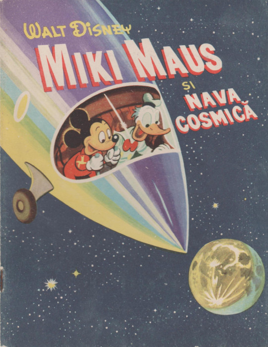 Walt Disney - Miki Maus si nava cosmica