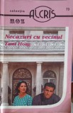 NECAZURI CU VECINUL-TAMI HOAG-216068
