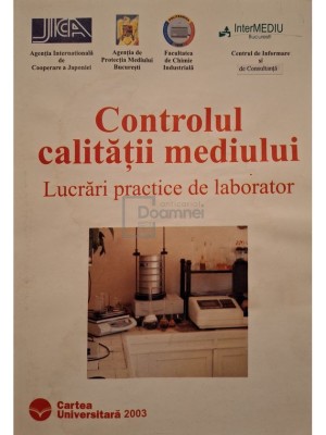 Mitsuharu Ogaki - Controlul calitatii mediului - Lucrari practice de laborator (Editia: 2003) foto