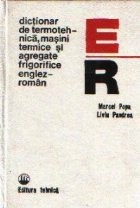 Dictionar de termotehnica, masini termice si agregate frigorifice englez-roman foto