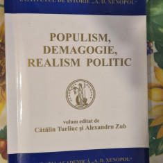 Populism, Demagogie, Realism Politic - Catalin Turliuc Si Alexandru Zub