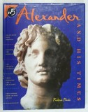 ALEXANDER AND HIS TIMES by FREDERIC THEULE , art direction by OLIVIER LABOUREUR , 1996