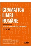 Gramatica limbii romane - Clasele 5-6 - Adina Dragomirescu, Irina-Roxana Georgescu, Delia-Monica Georgescu, Raluca-Diana Raducanu, Ileana Gae, Alina D