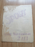 Brosura sportiva - SPORT, apare saptamanal - datata 24 febr. 1934 - manuscris