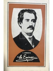 I. Cretu - Mihail Eminescu - Biografie documentara (Editia: 1968) foto
