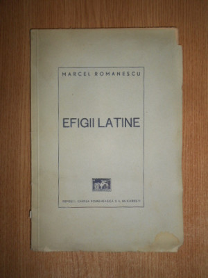 Marcel Romanescu - Efigii latine (1941) foto