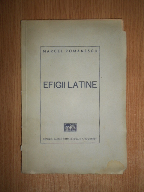 Marcel Romanescu - Efigii latine (1941)