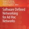Software Defined Networking for Ad Hoc Networks