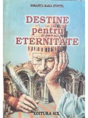 Romanita Maria Stentel - Destine pentru eternitate (Editia: 2006) foto