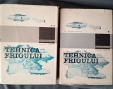 Tehnica frigului (vol 1 si 2 )- Cornel Stamatescu