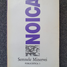 SEMNELE MINERVEI. PUBLICISTICA 1 - Noica