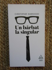 Un barbat la singular - Christopher Isherwood