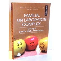 FAMILIA , UN LABORATOR COMPLEX de ANNIE GERMAIN , ... , NICOLAS BEFFORT , 2016