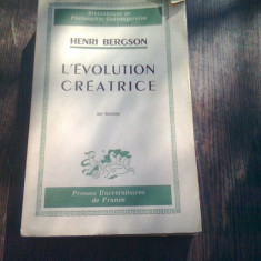 L'EVOLUTION CREATRICE - HENRI BERGSON