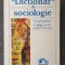 DICTIONAR DE SOCIOLOGIE - Zamfir, Vlasceanu