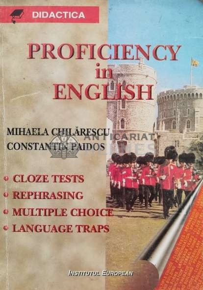 Proficiency in English (include și Key to exercises) - 1999 - Mihaela Chilarescu (Q8)