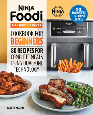 Ninja Foodi 2-Basket Air Fryer Cookbook for Beginners: 80 Recipes for Complete Meals Using Dualzone Technology foto
