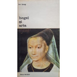 Ion Ianosi - Hegel si arta (editia 1980)